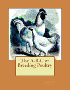 The A-B-C of Breeding Poultry