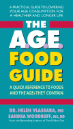 The A.G.E. Food Guide: A Quick Reference to Foods and the Ages They Contain
