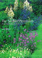 The: A Smaller Perennials: Comprehensive A-Z