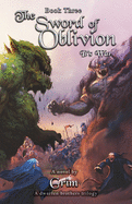 The: A Sword of Oblivion: dwarfen brothers trilogy: It's War