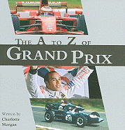 The A to Z of Grand Prix