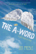 The A-Word: A Sweet Dead Life Novel