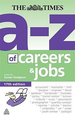 The A-Z of Careers and Jobs - Hodgson, Susan