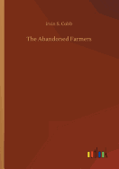 The Abandoned Farmers