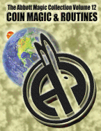 The Abbott Magic Collection Volume 12: Coin Magic & Routines