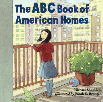 The ABC Book of American Homes - Shoulders, Michael