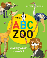 The ABC Zoo: Beastly Facts from A to Z