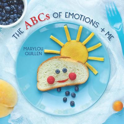 The ABCs of Emotions and Me - Quillen, Marylou