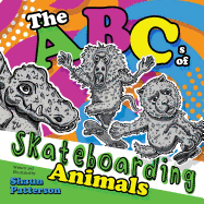 The ABCs of Skateboarding Animals