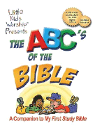 The ABC's of the Bible: A Companion to My First Study Bible