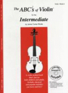 The ABC's of Violin for the Intermediate - Rhonda, Janice T