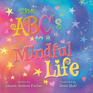 The ABC's to a Mindful Life