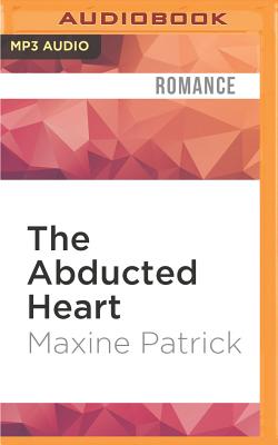 The Abducted Heart - Patrick, Maxine