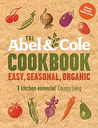 The Abel & Cole Cookbook: Easy, Seasonal, Organic