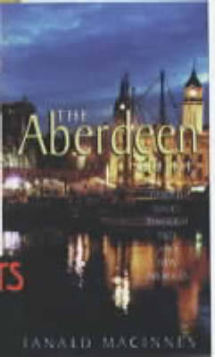 The Aberdeen Guide - MacInnes, Ranald, Professor