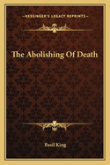 The Abolishing Of Death