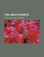 The Abolitionists