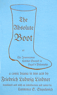 The Absolute Boot: Or, the Journeyman Cobbler Steeped in Hegel's Philosophy