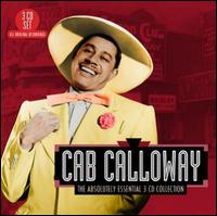 The Absolutely Essential 3 CD Collection - Cab Calloway
