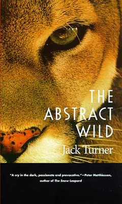 The Abstract Wild - Turner, Jack