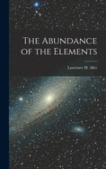The Abundance of the Elements