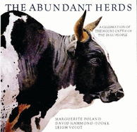 The Abundant Herds: A Celebration of the Cattle of the Zulu People