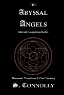 The Abyssal Angels: Infernal Colopatiron Redux