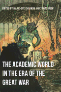 The Academic World in the Era of the Great War