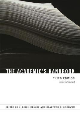 The Academic's Handbook - Goodwin, Craufurd D (Editor), and Deneef, A Leigh (Editor)