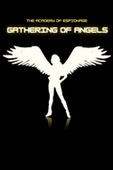 The Academy of Espionage: Gathering of Angels
