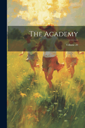 The Academy; Volume 20