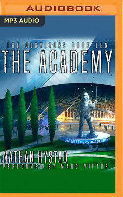 The Academy - Hystad, Nathan, and Vietor, Marc (Read by)