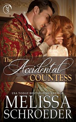 The Accidental Countess - Schroeder, Melissa