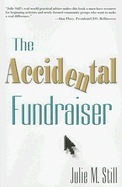 The Accidental Fundraiser