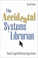 The Accidental Systems Librarian
