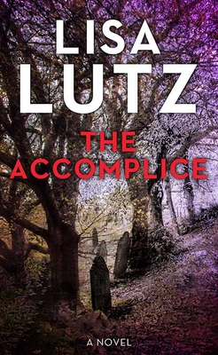 The Accomplice - Lutz, Lisa