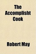 The Accomplisht Cook