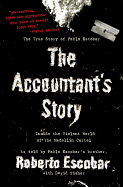The Accountant's Story: Inside the Violent World of the Medell?n Cartel