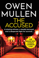 The Accused: A page-turning crime thriller from Owen Mullen