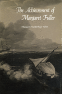 The Achievement of Margaret Fuller