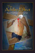The Achilles Effect: Wounded by Faith