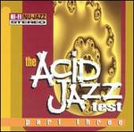 The Acid Jazz Test, Pt. 3