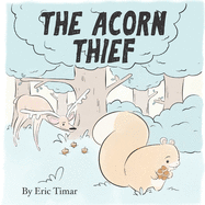 The Acorn Thief