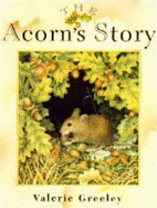 The Acorn's Story
