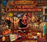 The Acoustic Jewish Holiday Collection