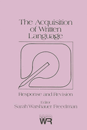 The Acquisition of Written Language: Response and Revision