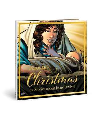 The Action Bible Christmas: 25 Stories about Jesus' Arrival - 
