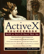 The ActiveX Sourcebook: Build an ActiveX-based Web Site - Coombs, Ted, and Coombs, Jason, and Brewer, Don