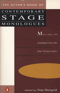The Actor's Book of Contemporary Stage Monologues: More Than 150 Monologues from More Than 70 Playwrights