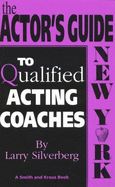 The Actor's Guide to Qualified Acting Coaches